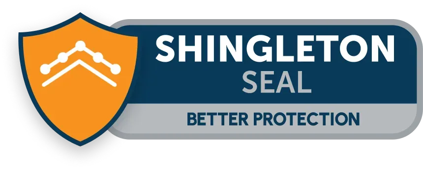 Shingleton Seal — Better Protection